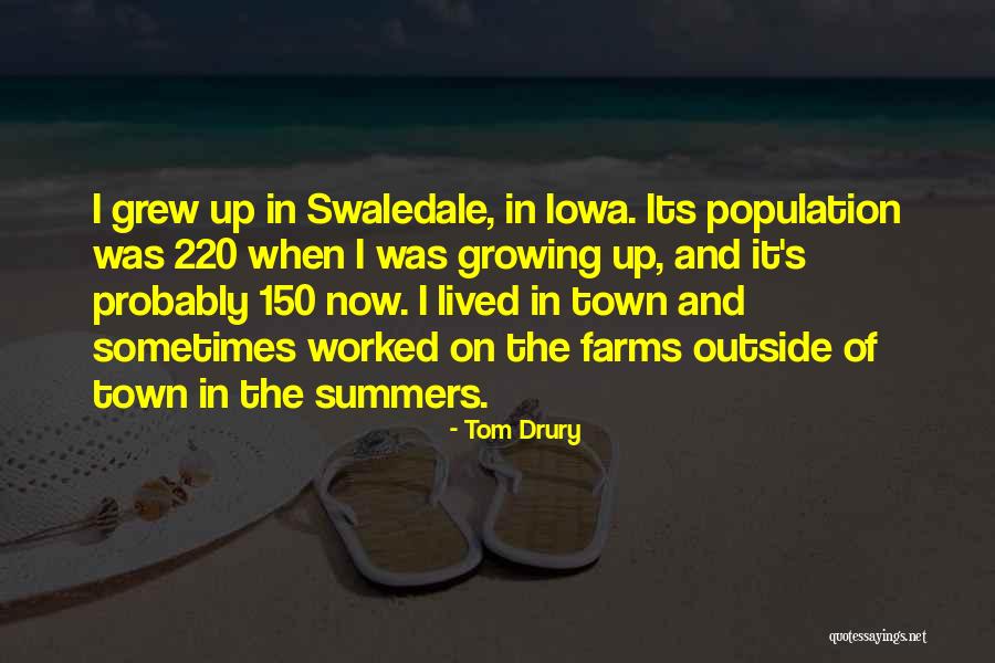 Iowa Quotes By Tom Drury