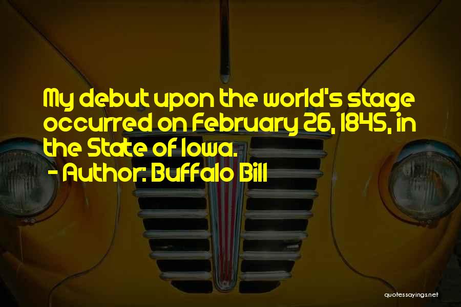 Iowa State Quotes By Buffalo Bill