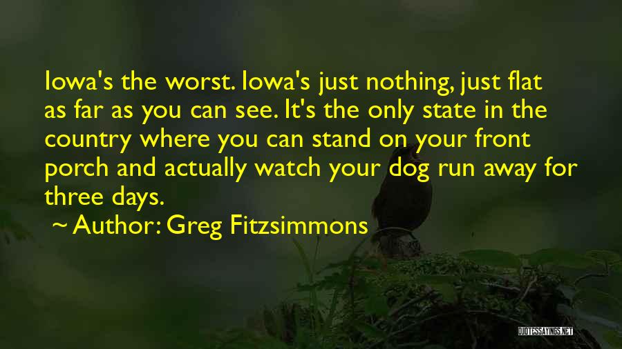 Iowa State Quotes By Greg Fitzsimmons