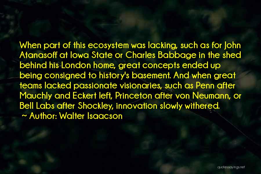 Iowa State Quotes By Walter Isaacson