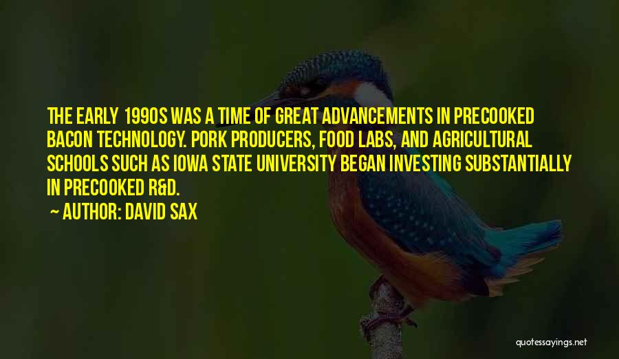 Iowa State University Quotes By David Sax