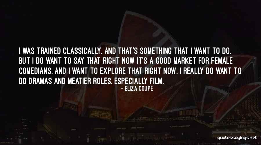 Iowa Trip Quotes By Eliza Coupe Iowa Trip Quotes By Eliza Coupe