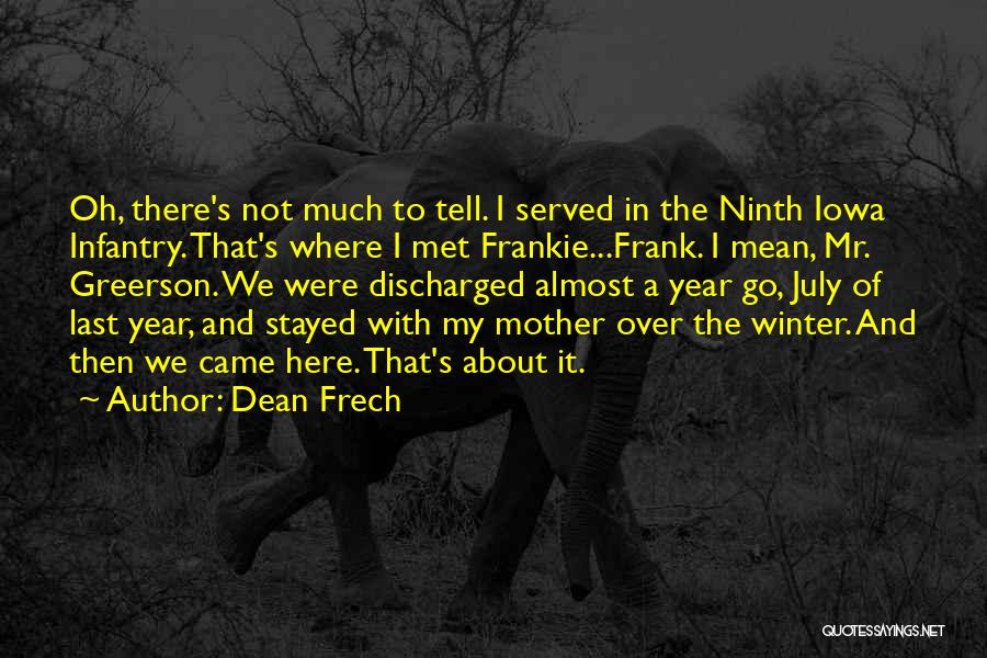 Iowa Winter Quotes By Dean Frech