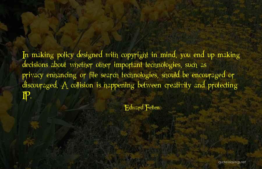 Ip Only Quotes By Edward Felten Ip Only Quotes By Edward Felten