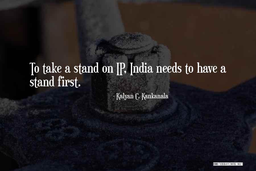 Ip Only Quotes By Kalyan C. Kankanala Ip Only Quotes By Kalyan C. Kankanala