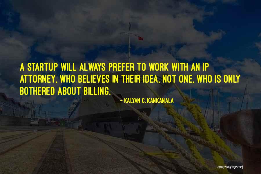 Ip Only Quotes By Kalyan C. Kankanala Ip Only Quotes By Kalyan C. Kankanala