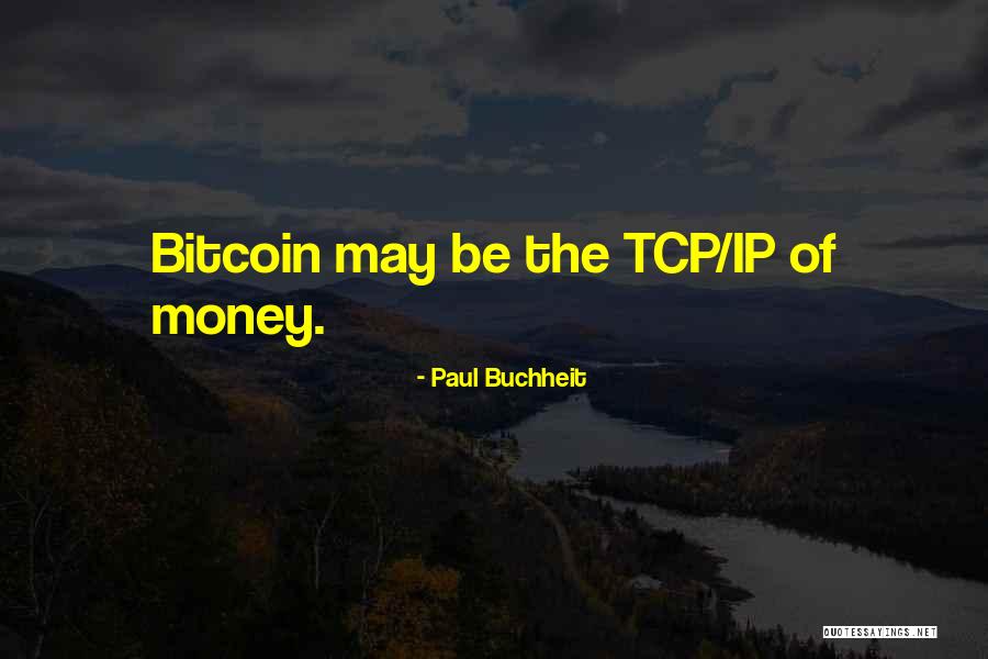 Ip Only Quotes By Paul Buchheit Ip Only Quotes By Paul Buchheit