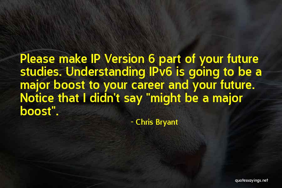 Ip Quotes By Chris Bryant Ip Quotes By Chris Bryant