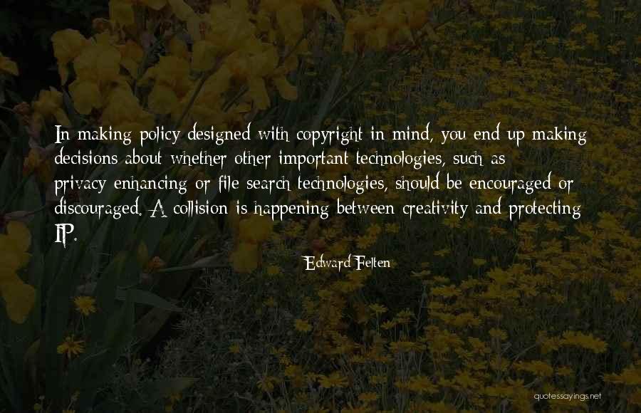 Ip Quotes By Edward Felten Ip Quotes By Edward Felten