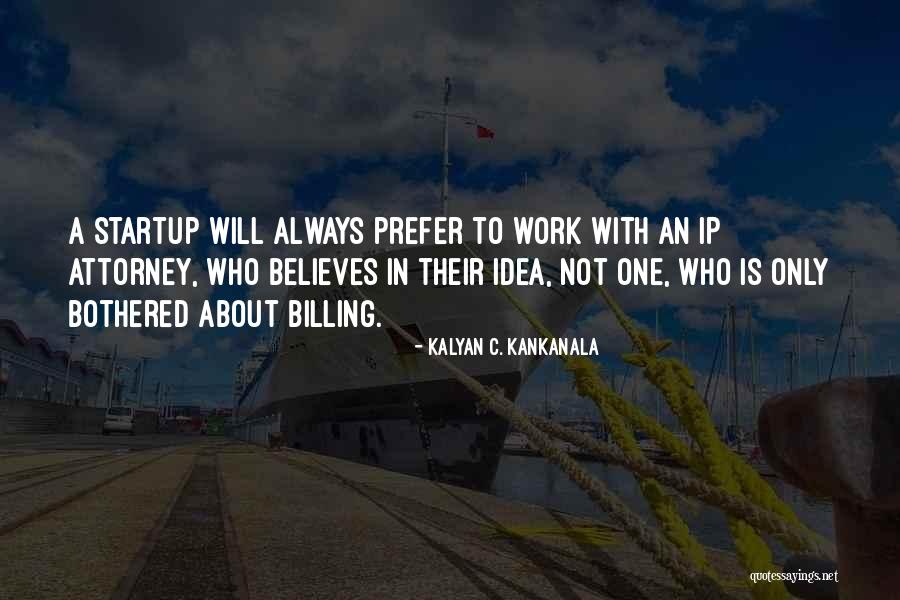 Ip Quotes By Kalyan C. Kankanala Ip Quotes By Kalyan C. Kankanala
