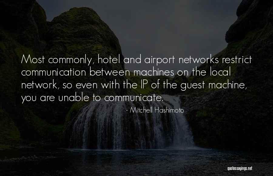 Ip Quotes By Mitchell Hashimoto Ip Quotes By Mitchell Hashimoto