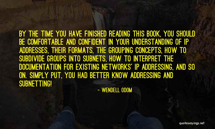 Ip Quotes By Wendell Odom Ip Quotes By Wendell Odom