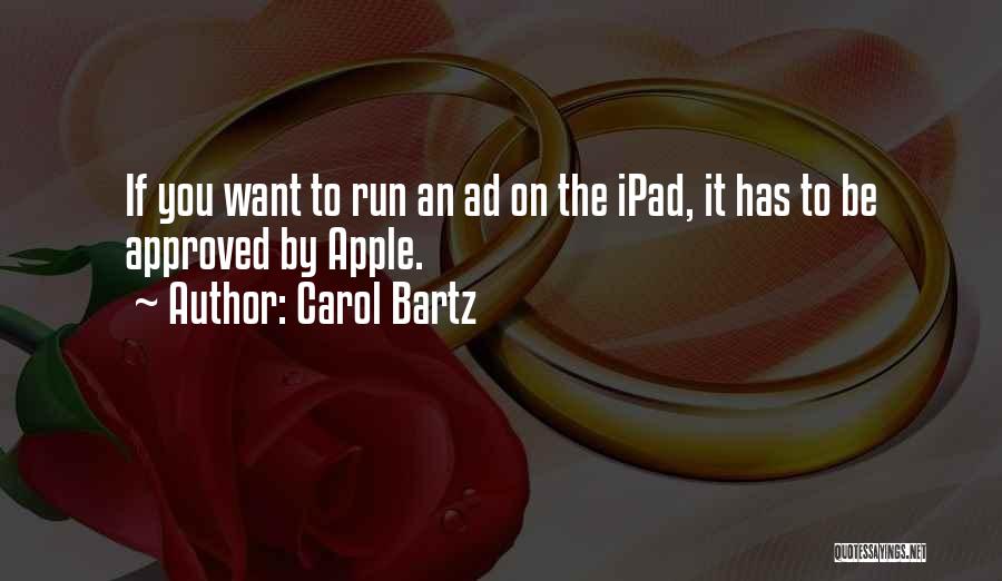 Ipad Quotes By Carol Bartz