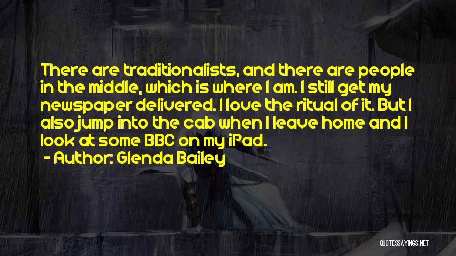 Ipad Quotes By Glenda Bailey