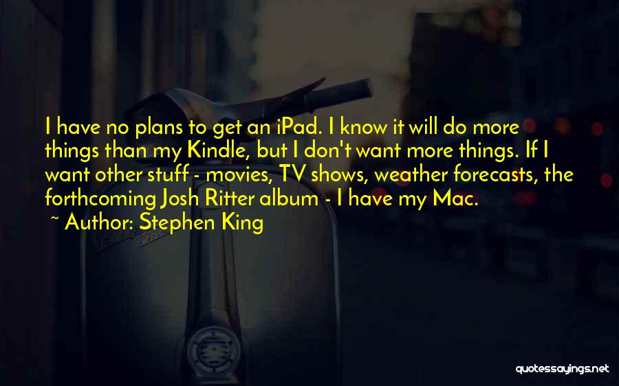 Ipad Quotes By Stephen King