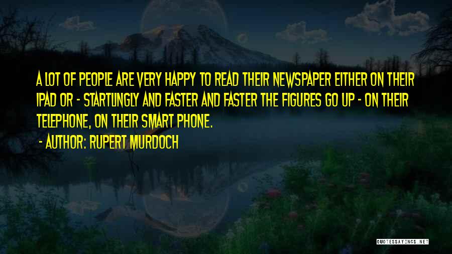 Ipad Smart Quotes By Rupert Murdoch