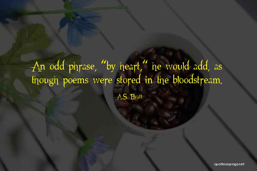 Iparraguirre Jose Quotes By A.S. Byatt Iparraguirre Jose Quotes By A.S. Byatt