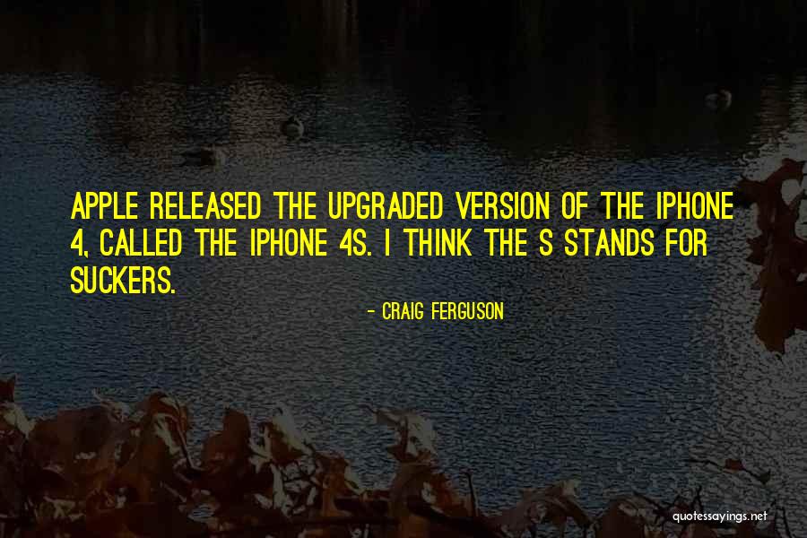 Iphone 4s Quotes By Craig Ferguson