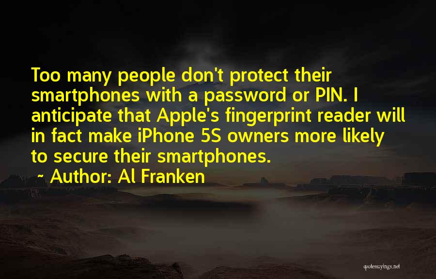 Iphone 5s Quotes By Al Franken