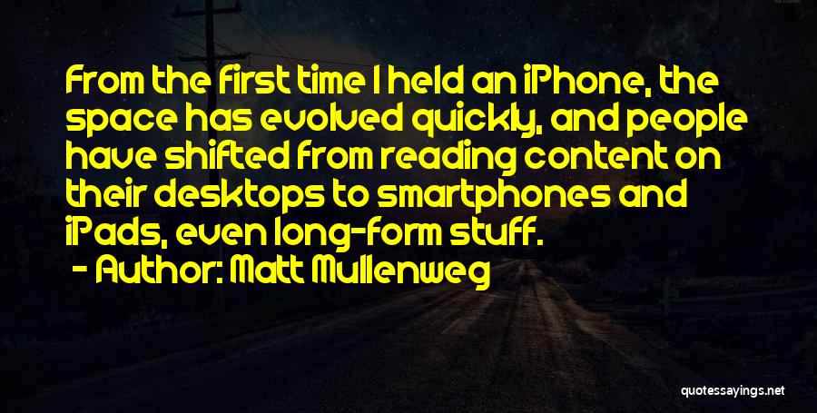 Iphone 7 Quotes By Matt Mullenweg