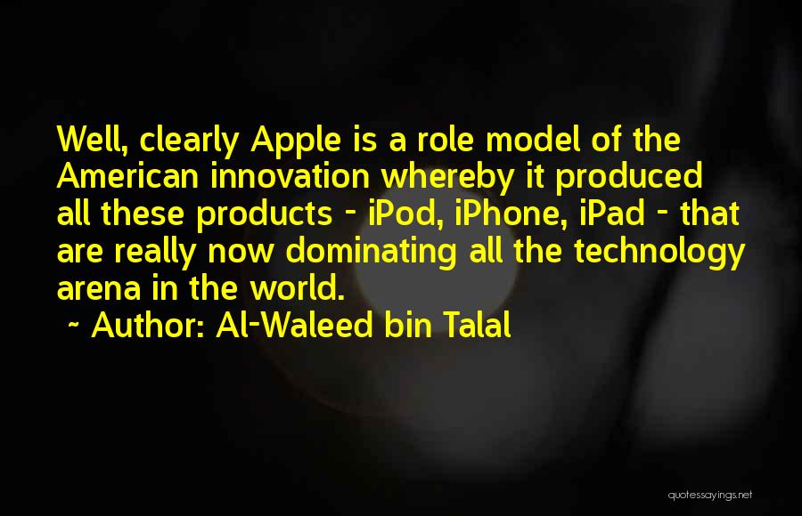 Iphone Apple Quotes By Al-Waleed Bin Talal