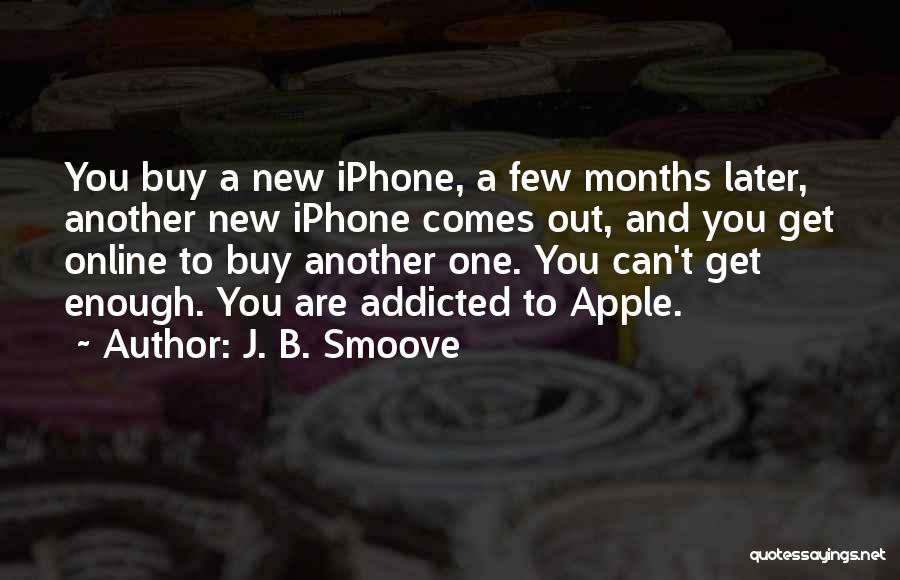 Iphone Apple Quotes By J. B. Smoove