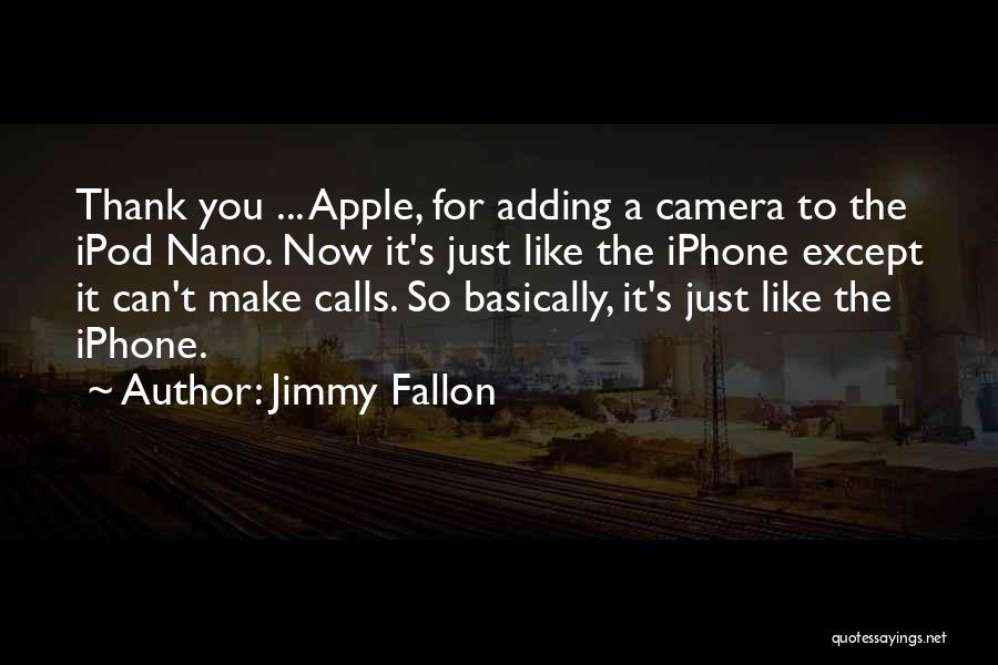 Iphone Apple Quotes By Jimmy Fallon