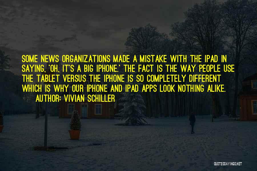Iphone Apps Quotes By Vivian Schiller