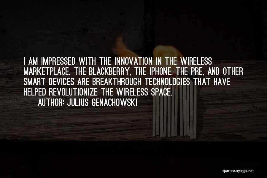 Iphone Smart Quotes By Julius Genachowski