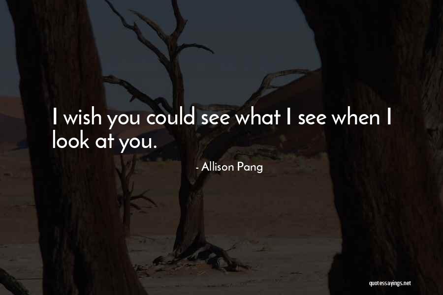 Ipinapahayag Quotes By Allison Pang Ipinapahayag Quotes By Allison Pang