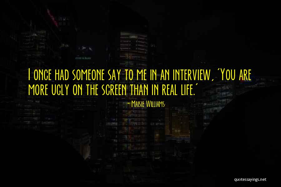 Iplik Oyalari Quotes By Maisie Williams Iplik Oyalari Quotes By Maisie Williams
