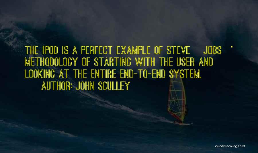 Ipod 5 Quotes By John Sculley