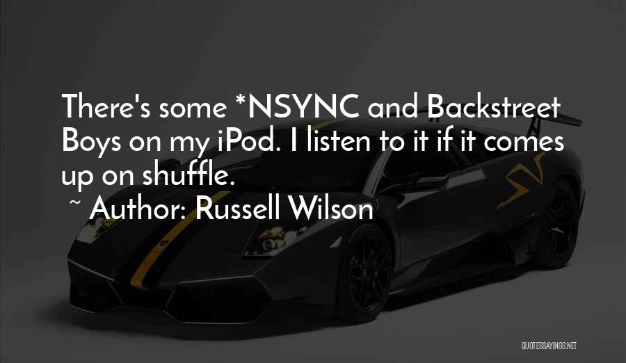 Ipod Shuffle Quotes By Russell Wilson