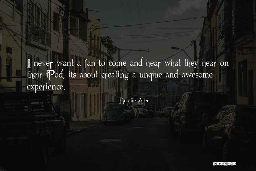 Ipods Or Quotes By Hoodie Allen Ipods Or Quotes By Hoodie Allen
