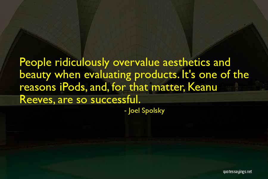 Ipods Quotes By Joel Spolsky