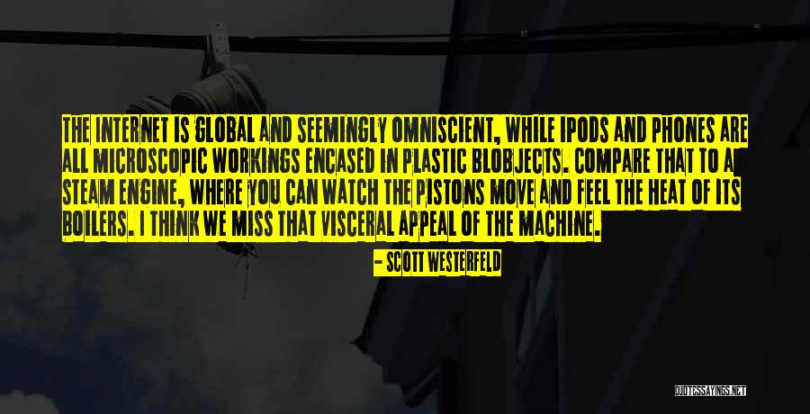 Ipods Quotes By Scott Westerfeld Ipods Quotes By Scott Westerfeld