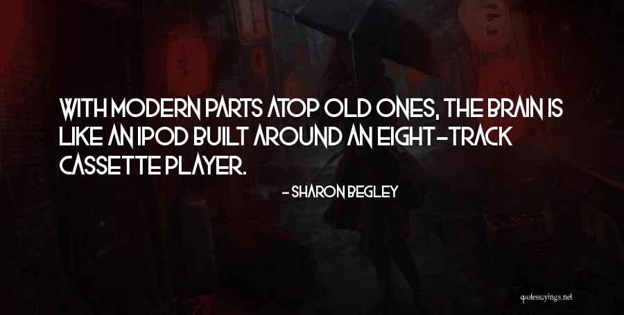 Ipods Quotes By Sharon Begley