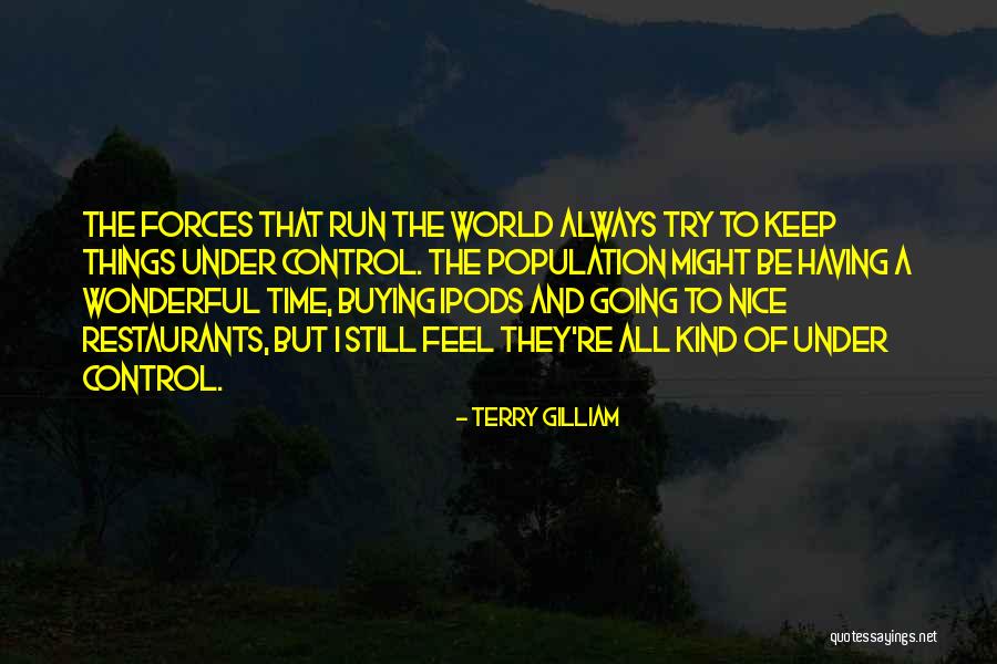 Ipods Quotes By Terry Gilliam