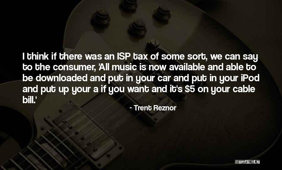 Ipods Quotes By Trent Reznor