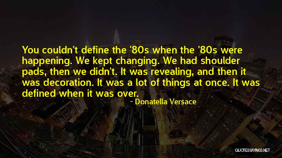 Ipostal Virtual Address Quotes By Donatella Versace Ipostal Virtual Address Quotes By Donatella Versace