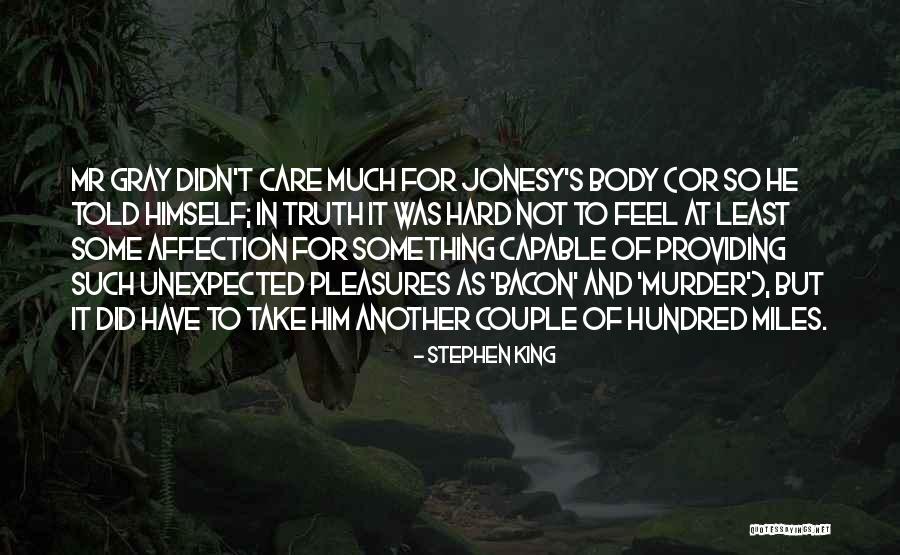Ipoteza Lui Quotes By Stephen King Ipoteza Lui Quotes By Stephen King