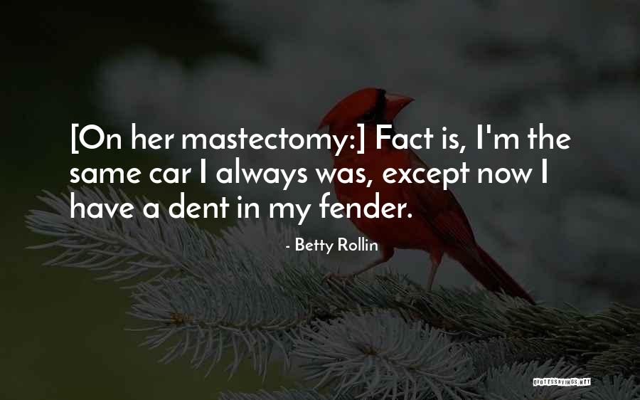 Ippa Awards Quotes By Betty Rollin Ippa Awards Quotes By Betty Rollin