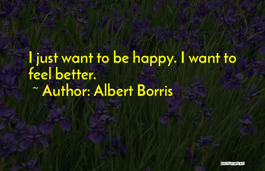 Ips Motivational Quotes By Albert Borris