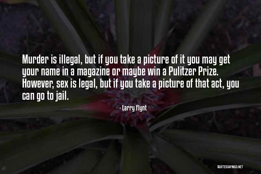 Ipsasb Quotes By Larry Flynt Ipsasb Quotes By Larry Flynt