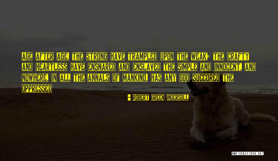 Ipsasb Quotes By Robert Green Ingersoll Ipsasb Quotes By Robert Green Ingersoll