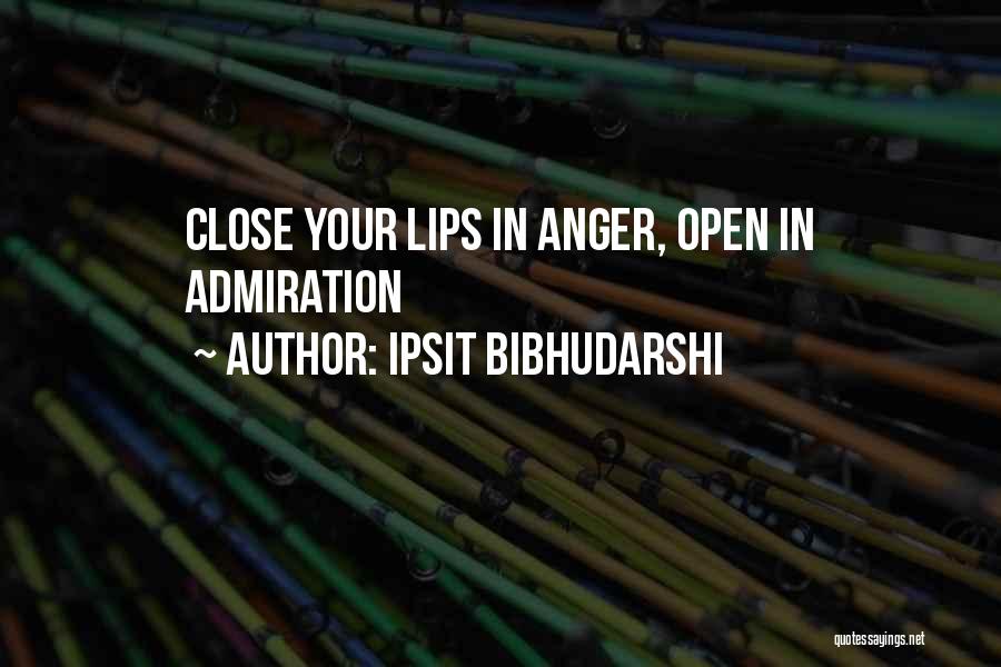 Ipsit Bibhudarshi Quotes 1221592