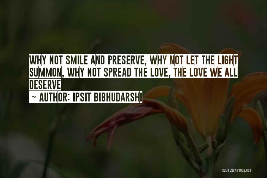 Ipsit Bibhudarshi Quotes 807672