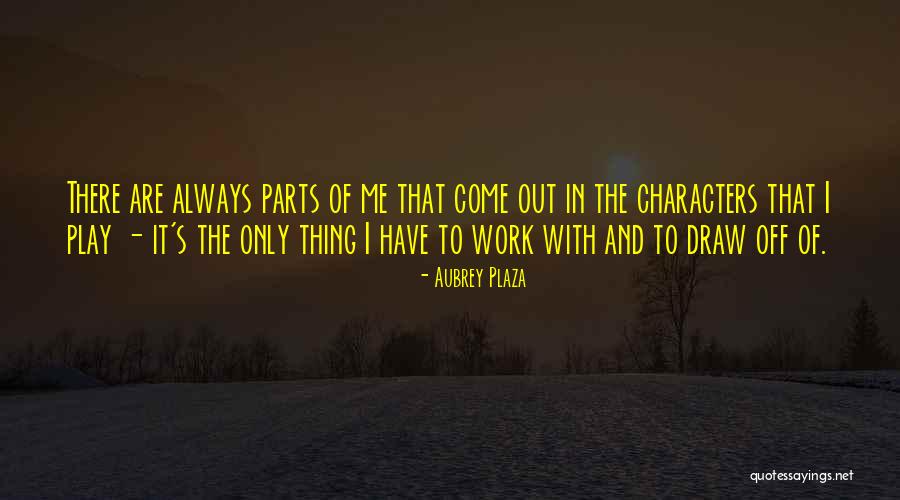 Ipsy Shopper Quotes By Aubrey Plaza Ipsy Shopper Quotes By Aubrey Plaza