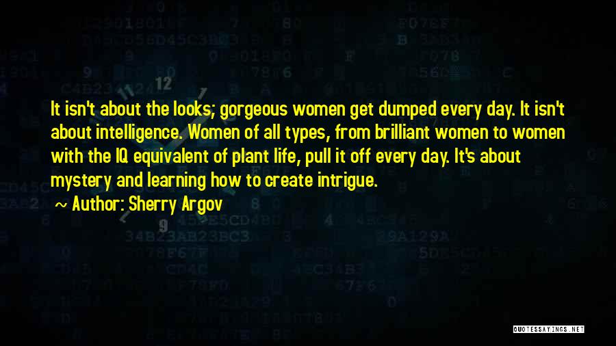 Iq And Intelligence Quotes By Sherry Argov