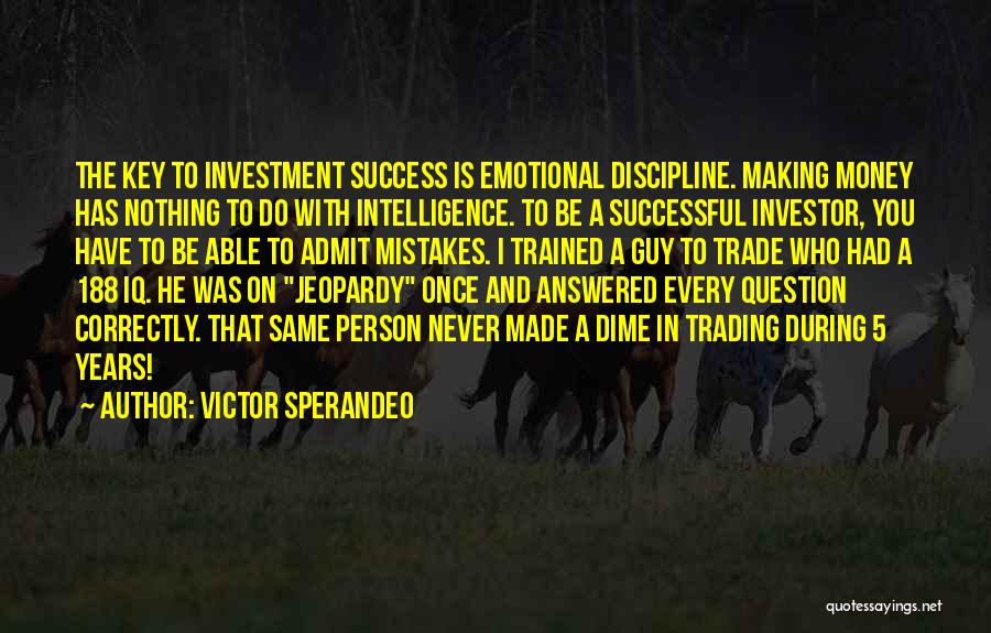 Iq And Intelligence Quotes By Victor Sperandeo